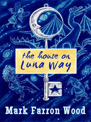 cover image of The House on Luna Way